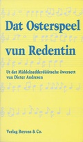 Cover: Dat Osterspeel vun Redentin - Boyens Buchverlag GmbH & Co. KG