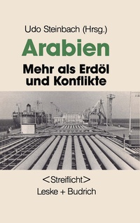 Abbildung von: Arabien: Mehr als Erdöl und Konflikte - VS Verlag für Sozialwissenschaften