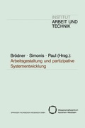 Cover: Arbeitsgestaltung und partizipative Systementwicklung - VS Verlag f&uuml;r Sozialwissenschaften