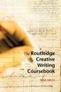 Cover: The Routledge Creative Writing Coursebook - Routledge