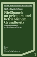 Cover: Nie&szlig;brauch an privatem und betrieblichem Grundbesitz - Physica