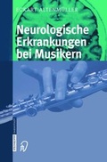 Cover: Neurologische Erkrankungen bei Musikern - Steinkopff