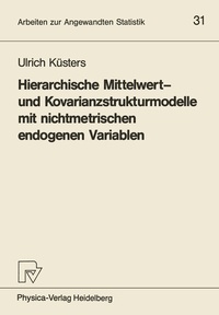Abbildung von: Hierarchische Mittelwert- und Kovarianzstrukturmodelle mit nichtmetrischen endogenen Variablen - Physica