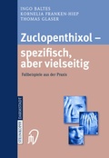 Cover: Zuclopenthixol - spezifisch, aber vielseitig - Steinkopff