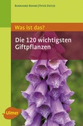 Cover: Was ist das? Die 120 wichtigsten Giftpflanzen - Verlag Eugen Ulmer