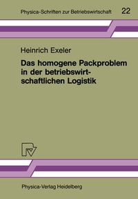 Abbildung von: Das homogene Packproblem in der betriebswirtschaftlichen Logistik - Physica