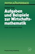 Cover: Aufgaben und Beispiele zur Wirtschaftsmathematik - Physica