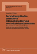 Cover: Entwicklungsl&auml;nderorientierte Internationalisierung von Industrieunternehmen - Physica