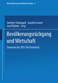 Cover: Bev&ouml;lkerungsr&uuml;ckgang und Wirtschaft - Physica