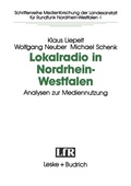 Cover: Lokalradio in Nordrhein-Westfalen - Analysen zur Mediennutzung - VS Verlag f&uuml;r Sozialwissenschaften