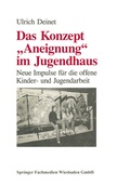 Cover: Das Konzept "Aneignung" im Jugendhaus - VS Verlag f&uuml;r Sozialwissenschaften