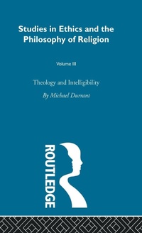 Enlarge image Cover: Theology and Intelligibility - Routledge
