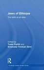 Cover: The Jews of Ethiopia - Routledge