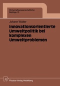 Cover: Innovationsorientierte Umweltpolitik bei komplexen Umweltproblemen - Physica