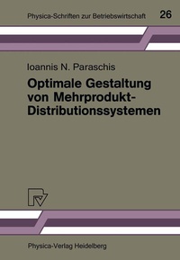 Abbildung von: Optimale Gestaltung von Mehrprodukt-Distributionssystemen - Physica