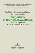 Cover: B&uuml;rgerfunk in Nordrhein-Westfalen - VS Verlag f&uuml;r Sozialwissenschaften