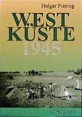 Cover: Westk&uuml;ste 1945 - Boyens Buchverlag GmbH & Co. KG