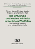Cover: Die Einf&uuml;hrung des lokalen H&ouml;rfunks in Nordrhein-Westfalen - VS Verlag f&uuml;r Sozialwissenschaften