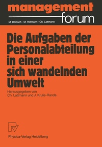 Abbildung von: Die Aufgabe der Personalabteilung in einer sich wandelnden Umwelt - Physica