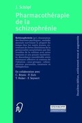 Cover: Pharmacoth&eacute;rapie de la schizophr&eacute;nie - Steinkopff