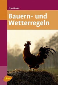 Abbildung von: Bauern- und Wetterregeln - Verlag Eugen Ulmer