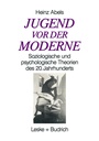 Cover: Jugend vor der Moderne - VS Verlag f&uuml;r Sozialwissenschaften