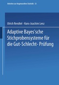 Cover: Adaptive Bayes'sche Stichprobensysteme f&uuml;r die Gut-Schlecht-Pr&uuml;fung - Physica