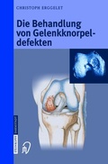 Cover: Die Behandlung von Gelenkknorpeldefekten - Steinkopff