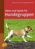 Cover: Ideen und Spiele f&uuml;r Hundegruppen - Verlag Eugen Ulmer