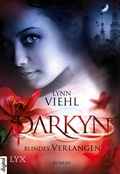 Cover: Darkyn - Blindes Verlangen - LYX