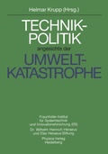 Cover: Technikpolitik angesichts der Umweltkatastrophe - Physica