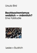 Cover: Rechtsextremismus: weiblich - m&auml;nnlich? - VS Verlag f&uuml;r Sozialwissenschaften