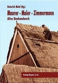 Cover: Maurer, Maler, Zimmermann: - Boyens Buchverlag GmbH & Co. KG