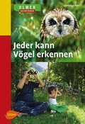 Cover: Jeder kann V&ouml;gel erkennen - Verlag Eugen Ulmer