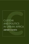 Cover: Custom and Politics in Urban Africa - Routledge