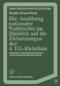 Cover: Die Aus&uuml;bung nationaler Wahlrechte im Hinblick auf die Zielsetzungen der 4. EG-Richtlinie - Physica