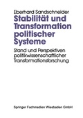 Cover: Stabilit&auml;t und Transformation politischer Systeme - VS Verlag f&uuml;r Sozialwissenschaften