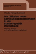 Cover: Die Diffusion neuer Kommunikationstechniken in der Bundesrepublik Deutschland - Physica