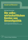 Cover: Die volkswirtschaftlichen Kosten von Umweltpolitik - Physica