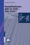 Cover: Komplikationen gibt es nicht - oder doch? - Steinkopff