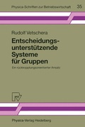 Cover: Entscheidungsunterst&uuml;tzende Systeme f&uuml;r Gruppen - Physica