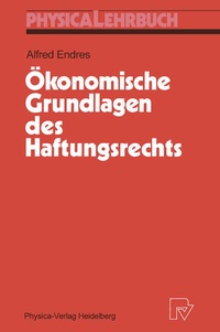 Bild: Ökonomische Grundlagen des Haftungsrechts - Physica