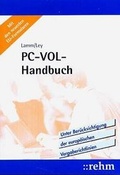 Cover: PC-VOL - Handbuch unter Ber&uuml;cksichtigung der Europ&auml;ischen Vergaberichtlinien - Rehm