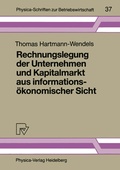 Cover: Rechnungslegung der Unternehmen und Kapitalmarkt aus informations&ouml;konomischer Sicht - Physica