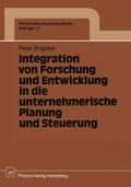 Cover: Integration von Forschung und Entwicklung in die unternehmerische Planung und Steuerung - Physica