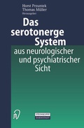 Cover: Das serotonerge System aus neurologischer und psychiatrischer Sicht - Steinkopff