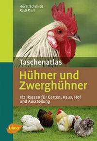 Abbildung von: Taschenatlas Hühner und Zwerghühner - Verlag Eugen Ulmer