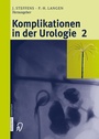 Cover: Komplikationen in der Urologie 2 - Steinkopff