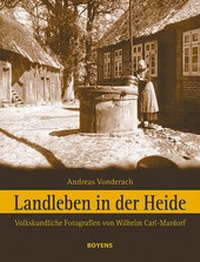 Abbildung von: Landleben in der Heide - Boyens Buchverlag GmbH & Co. KG