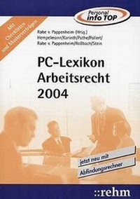 Enlarge image Cover: PC-Lexikon Arbeitsrecht 2004 - Hüthig Jehle Rehm